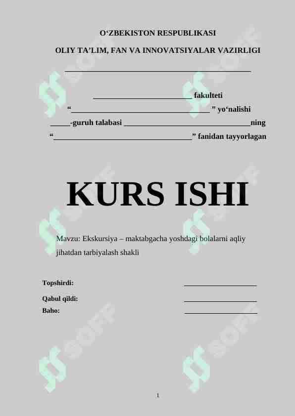 Ekskursiya – maktabgacha yoshdagi bolalarni aqliy jihatdan tarbiyalash shakli