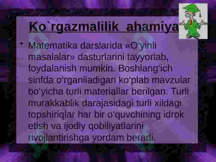 Turli metodik qo‘llanmalar,ko‘rgazmalar va ulardan foydalanish.O‘qitish  vositalardan ijodiy foydalanish va  yasaladigan ko‘rgazmali ko‘rsatmalar 4