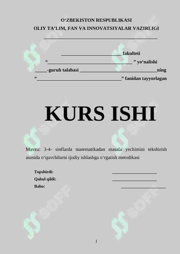 3-4- sinflarda matematikadan masala yechimini tekshirish asosida o‘quvchilarni ijodiy ishlashga o‘rgatish metodikasi