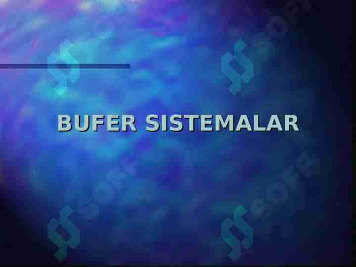 BUFER SISTEMALAR