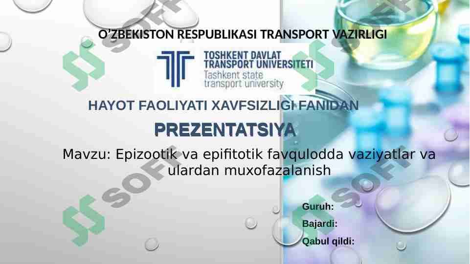 Epizootik va epifitotik favqulodda vaziyatlar va ulardan muxofazalanish