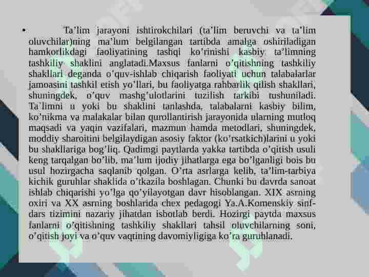 Maxsus fanlarni o’qitish jarayonida qo’llaniladigan ta’limning tashkillashtirish shakllari 4