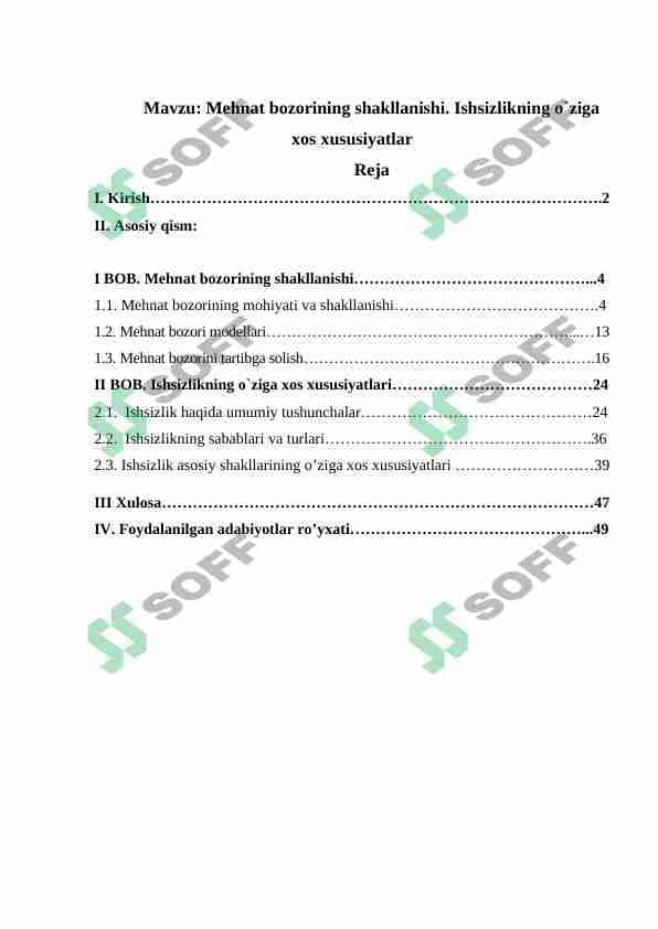 Mehnat bozorining shakllanishi. Ishsizlikning o'ziga xos xususiyatlari