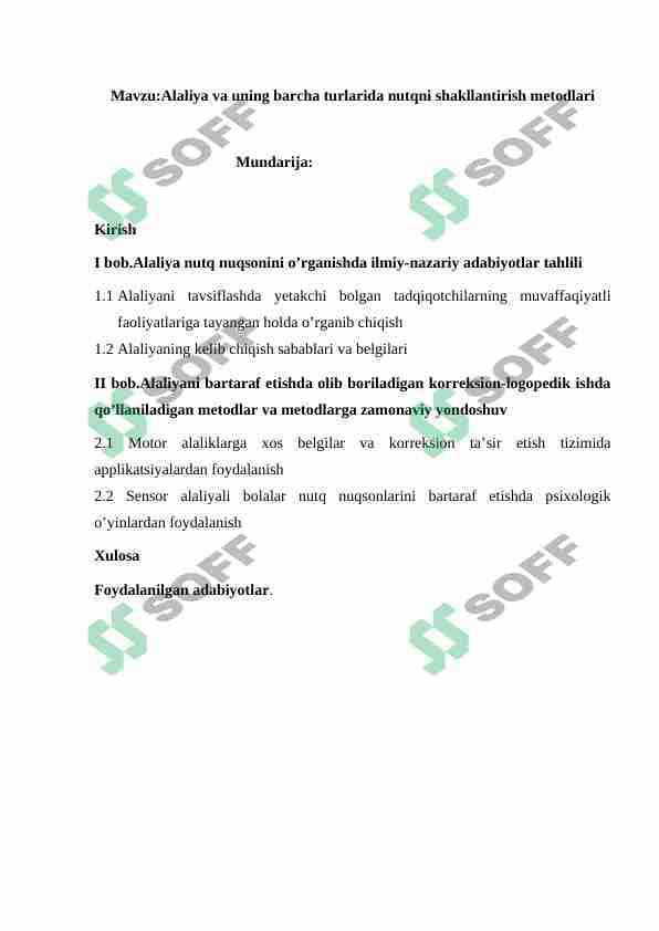 Alaliya va uning barcha turlarida nutqni shakllantirish metodlari