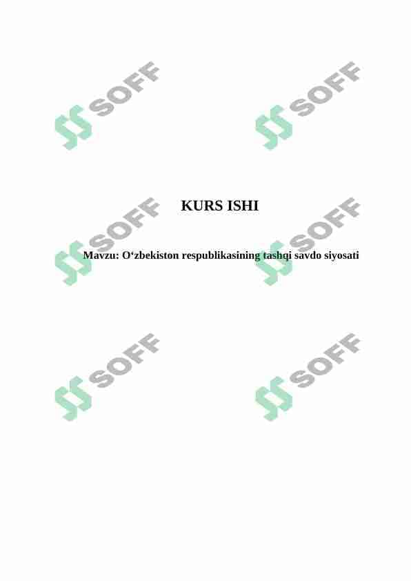 O'zbekiston respublikasining tashqi savdo siyosati