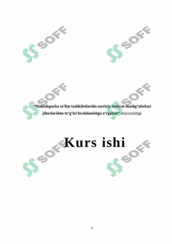Maktabgacha ta'lim tashkilotlarida tasviriy faoliyat mashg'ulotlari jihozlaridan to'g'iri foydalanishga o'rgatish