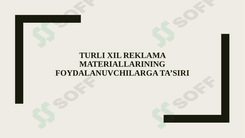 Turli xil reklama materiallarining foydalanuvchilarga ta’siri 1