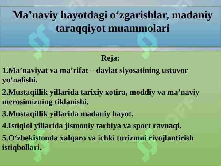 Ma'naviy hayotdagi o‘zgarishlar, madaniy taraqqiyot muammolari