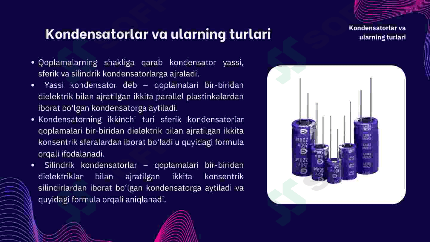 KONDENSATORLAR, ELEKTR MAYDON ENERGIYASI. TARMOQLANGAN ZANJIRLAR, KIRXGOF QONUNI. 4