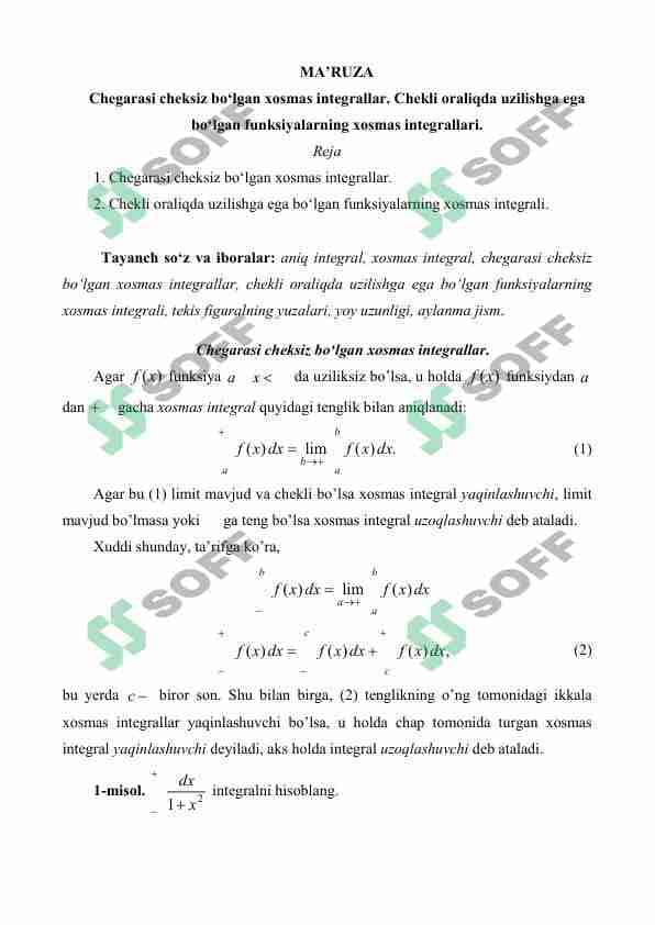 Chegarasi cheksiz bo‘lgan xosmas integrallar. Chekli oraliqda uzilishga ega bo‘lgan funksiyalarning xosmas integrallari.