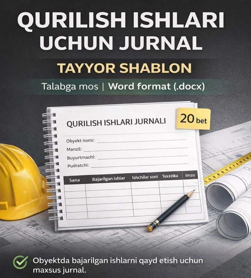 Qurilish ishlari uchun jurnal 1