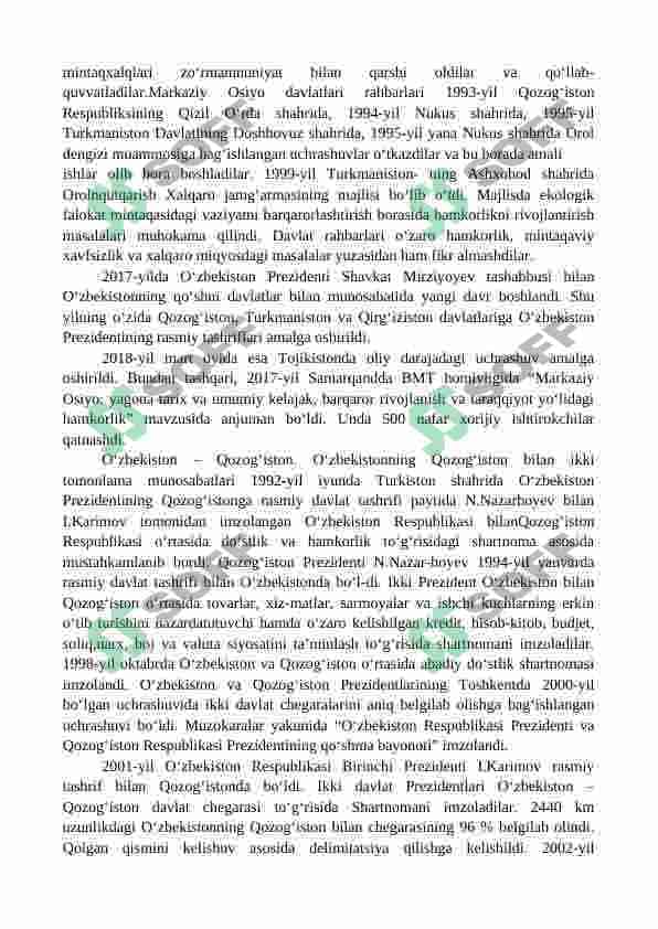 O‘zbekiston Respublikasi tashqi siyosiy faoliyatining shakillanishi. Markaziy Osiyo mamlakatlari bilan hamkorlik 4