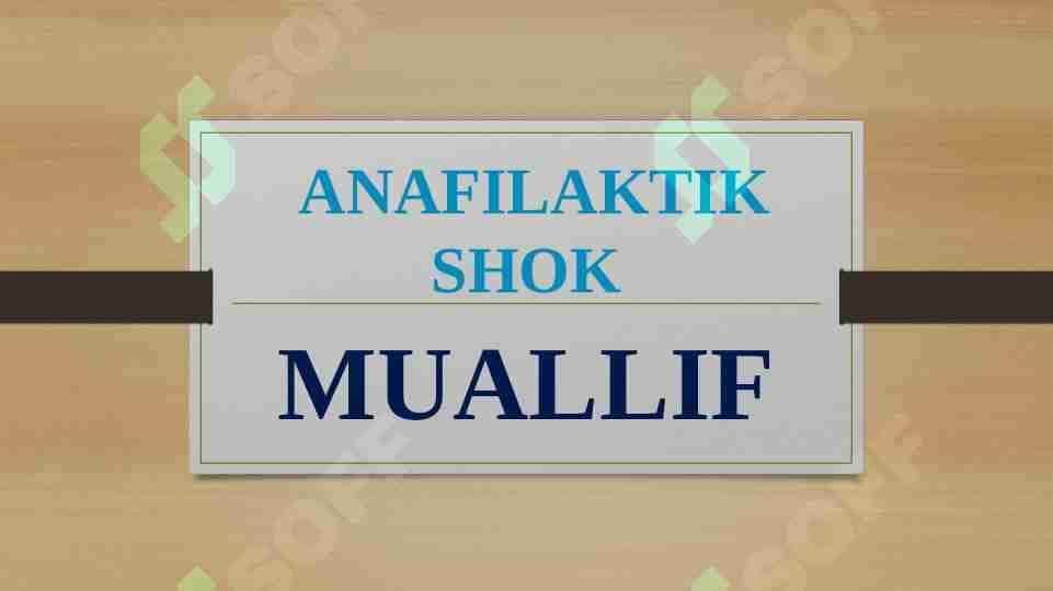 ANAFILAKTIK SHOK