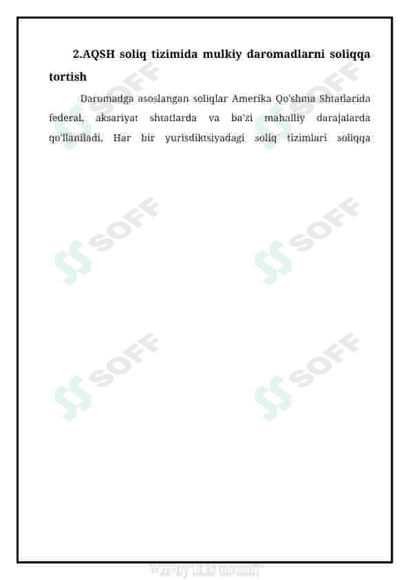 AQSH soliq tizimida mulkiy daromadlarni soliqqa tortish va belgilangan soliq elementlarini respublikamiz  soliq tizimidgi  shu kabi soliqlar bilan  taqqoslash va  farqlari hamda o’xshashliklarini izohlash 8