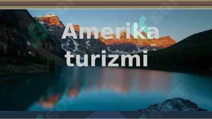 Amerika turizmi taqdimot