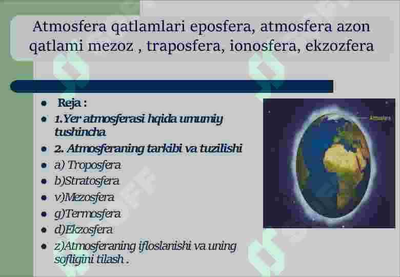 Atmosfera qatlamlari eposfera, atmosfera azon qatlami mezoz, traposfera, ionosfera, ekzozfera 2