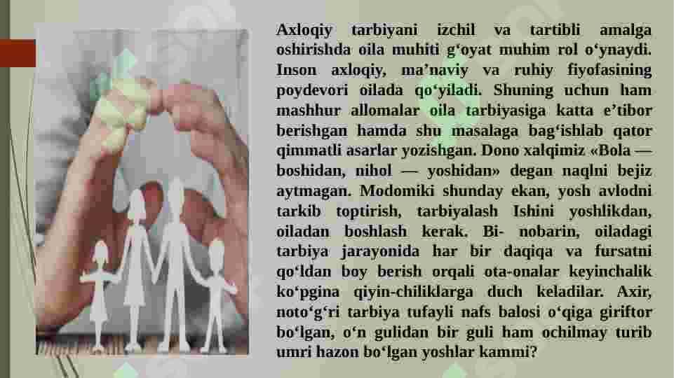 Oiladagi  psixologik  muhitning  bola tarbiyasiga bo’lgan  ta'siri 4