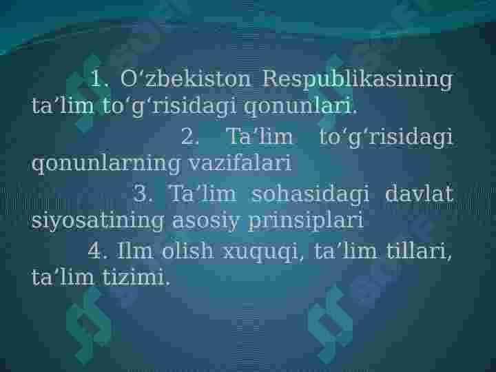 O'zbekiston Respublikasining "Ta'lim to'g'risidagi " qonuni" va uning mohiyati. 2