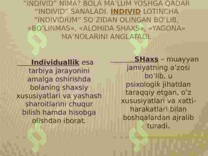 Shaxsning rivojlanishi, tarbiyasi va ijtimoiylashuvi. 4