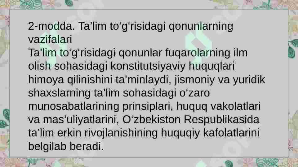 O`zbekiston Respublikasining Ta`lim to‘g‘risidagi qonuni va uning mohiyati. 4