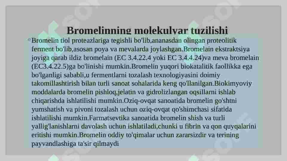Bromelin fermentining oziq-ovqat sanoatida qo’llanilishi 4