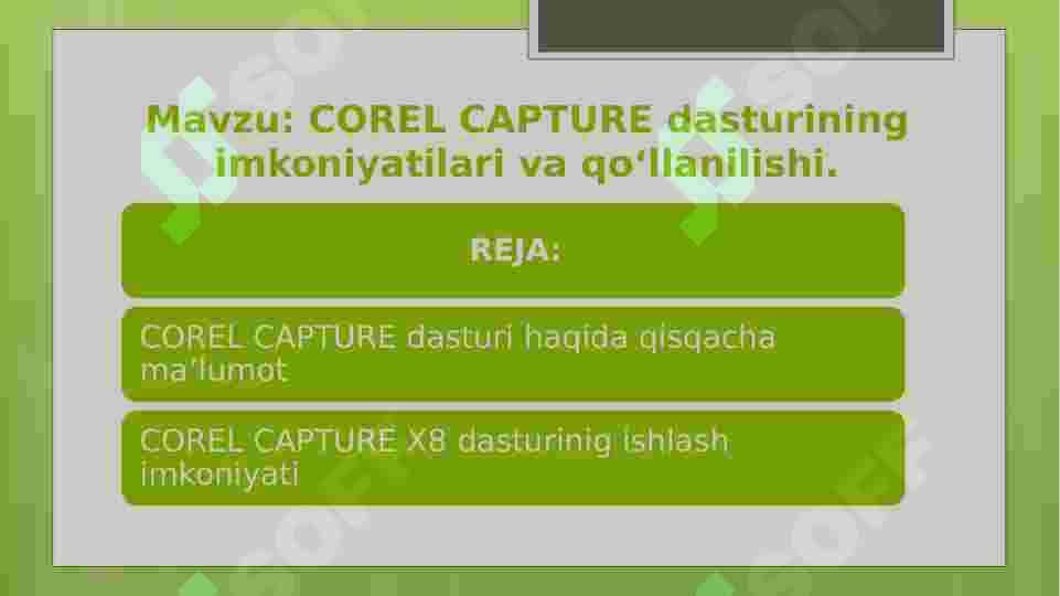 COREL CAPTURE dasturining imkoniyatilari va qoʻllanilishi 2