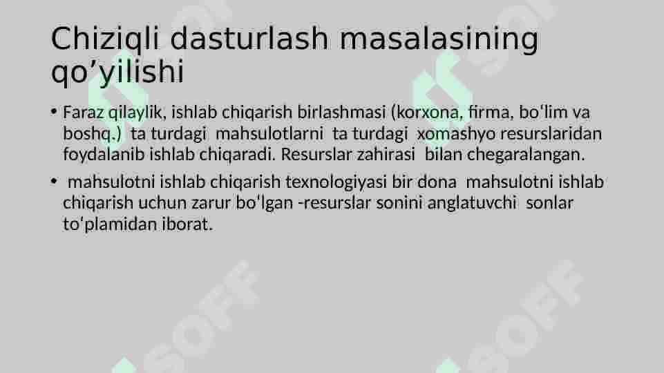 Chiziqli dasturlash masalalarining matematikmodellari. Maqsad funksiyalari 4
