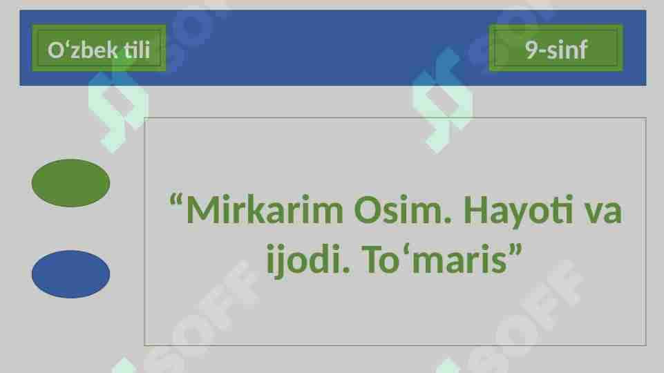 “Mirkarim Osim. Hayoti va ijodi. To‘maris”