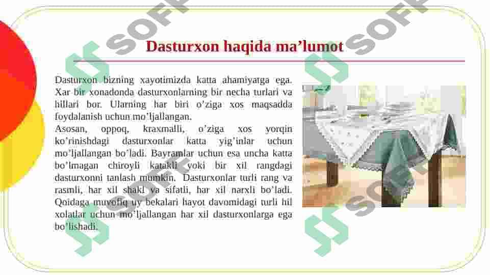 Dasturxon, salfetka-sochiqlarning turlari, ulardan foydalanish, saqlash va yuvish. Tushlik uchun dasturxon tuzash 3