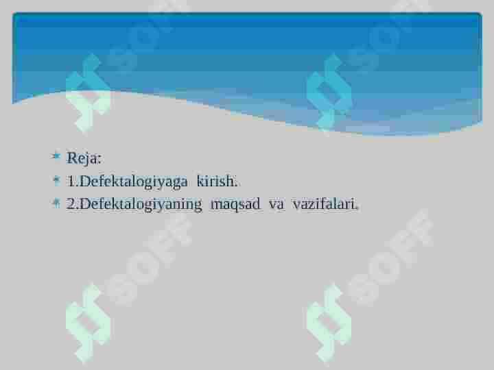 Defektalogiya  fani haqida 2