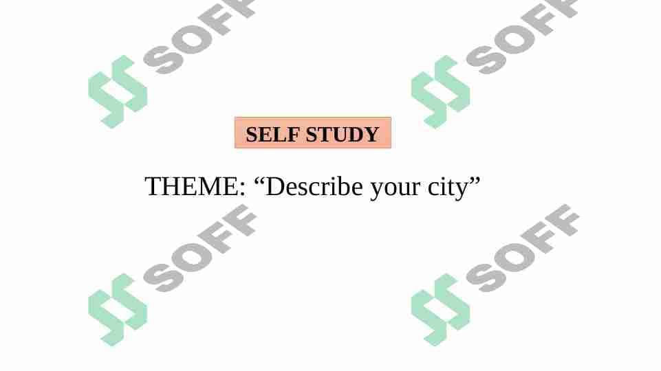 Describe your city