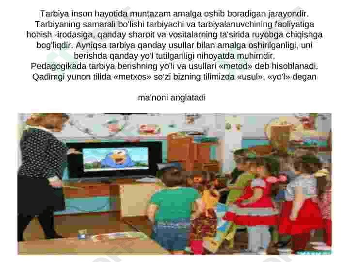 Tarbiya tushunchasi tarbiyaning maqsadi va umumiy vazifalari 3
