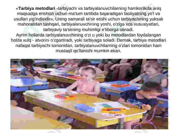 Tarbiya tushunchasi tarbiyaning maqsadi va umumiy vazifalari 4