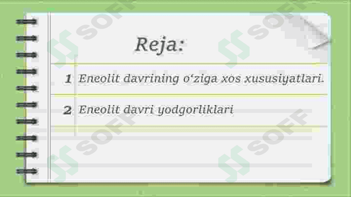 Eneolit davri xususiyatlari va manzilgohlari 2