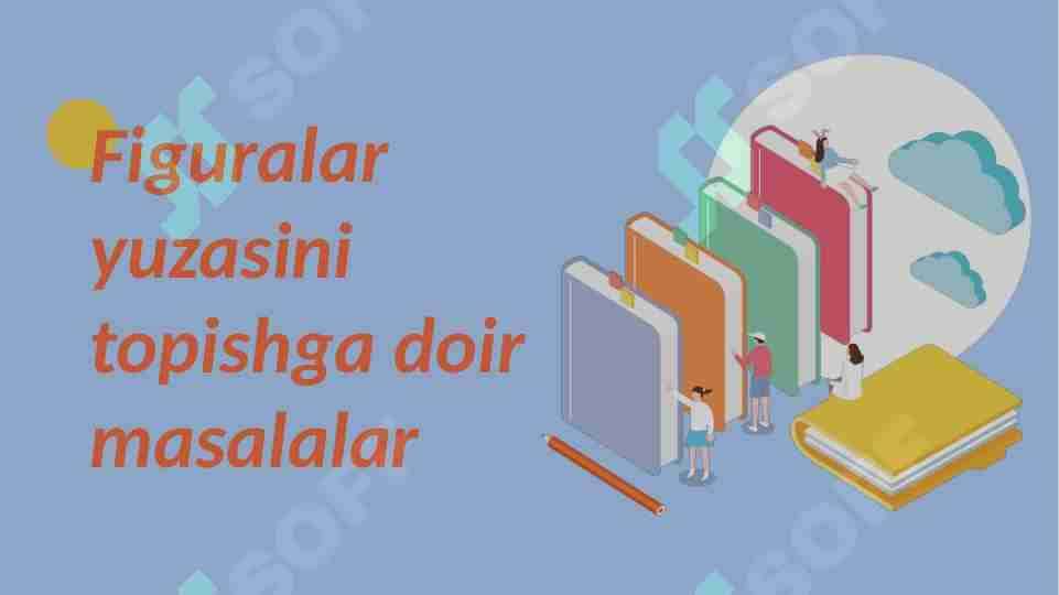 Figuralar yuzasini topishga doir masalalar