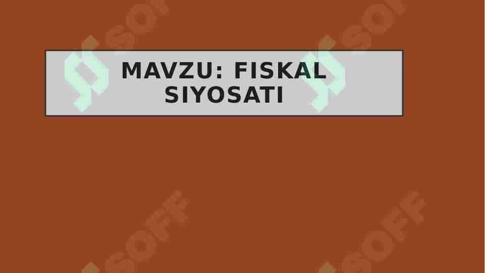 Fiskal siyosati