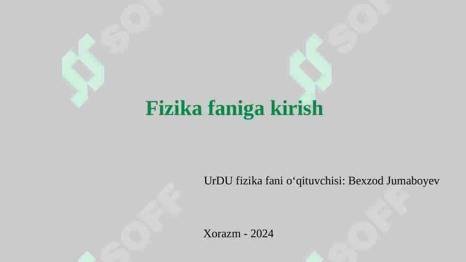 Fizika faniga kirish