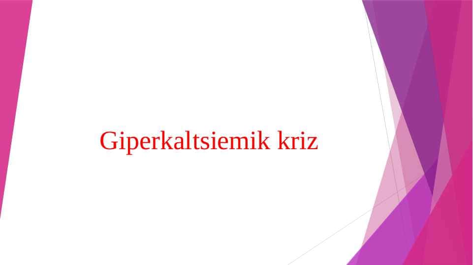 Giperkaltsiemik kriz