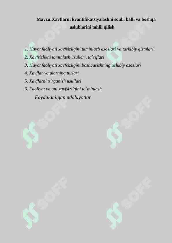 Xavflarni kvantifikatsiyalashni sonli, balli va boshqa uslublarini tahlil qilish