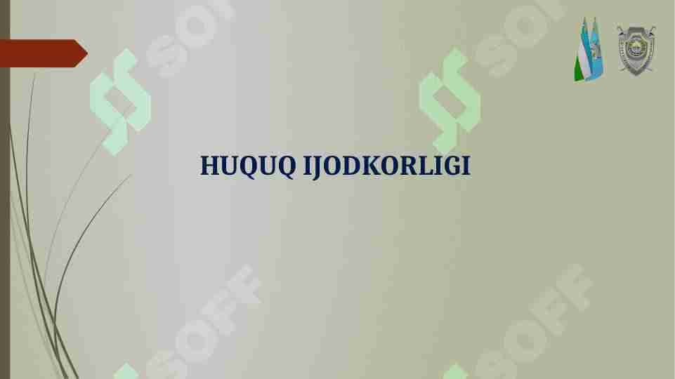 HUQUQ IJODKORLIGI