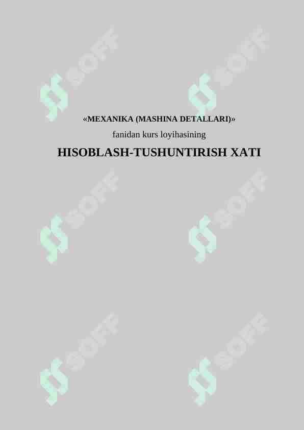MEXANIKA. MASHINA DETALLARI. HISOBLASH-TUSHUNTIRISH XATI