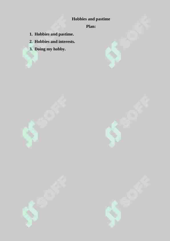 Hobbies and pastime