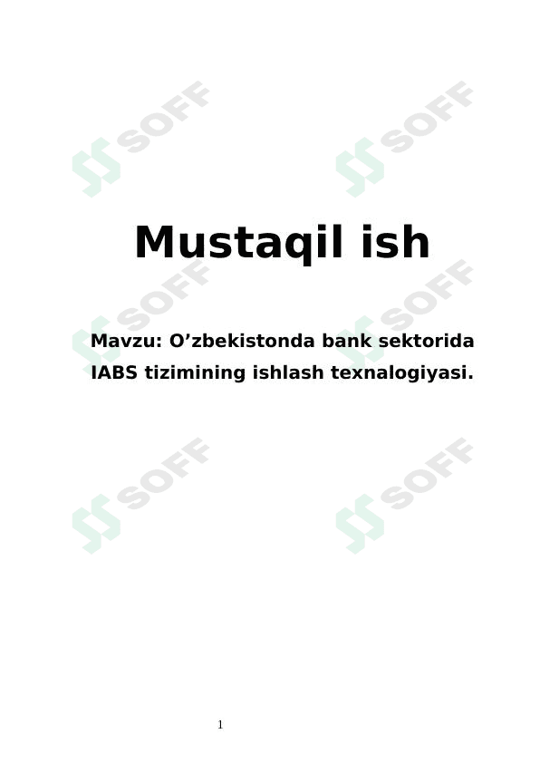 O'zbekistonda bank sektorida IABS tizimining ishlash texnalogiyasi. 1