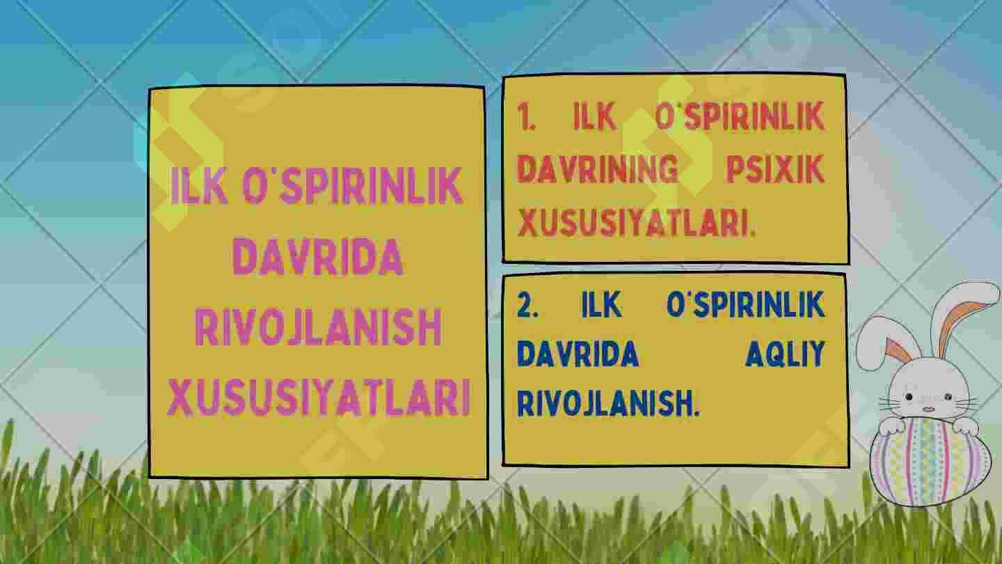 Ilk o‘spirinlik davri 2