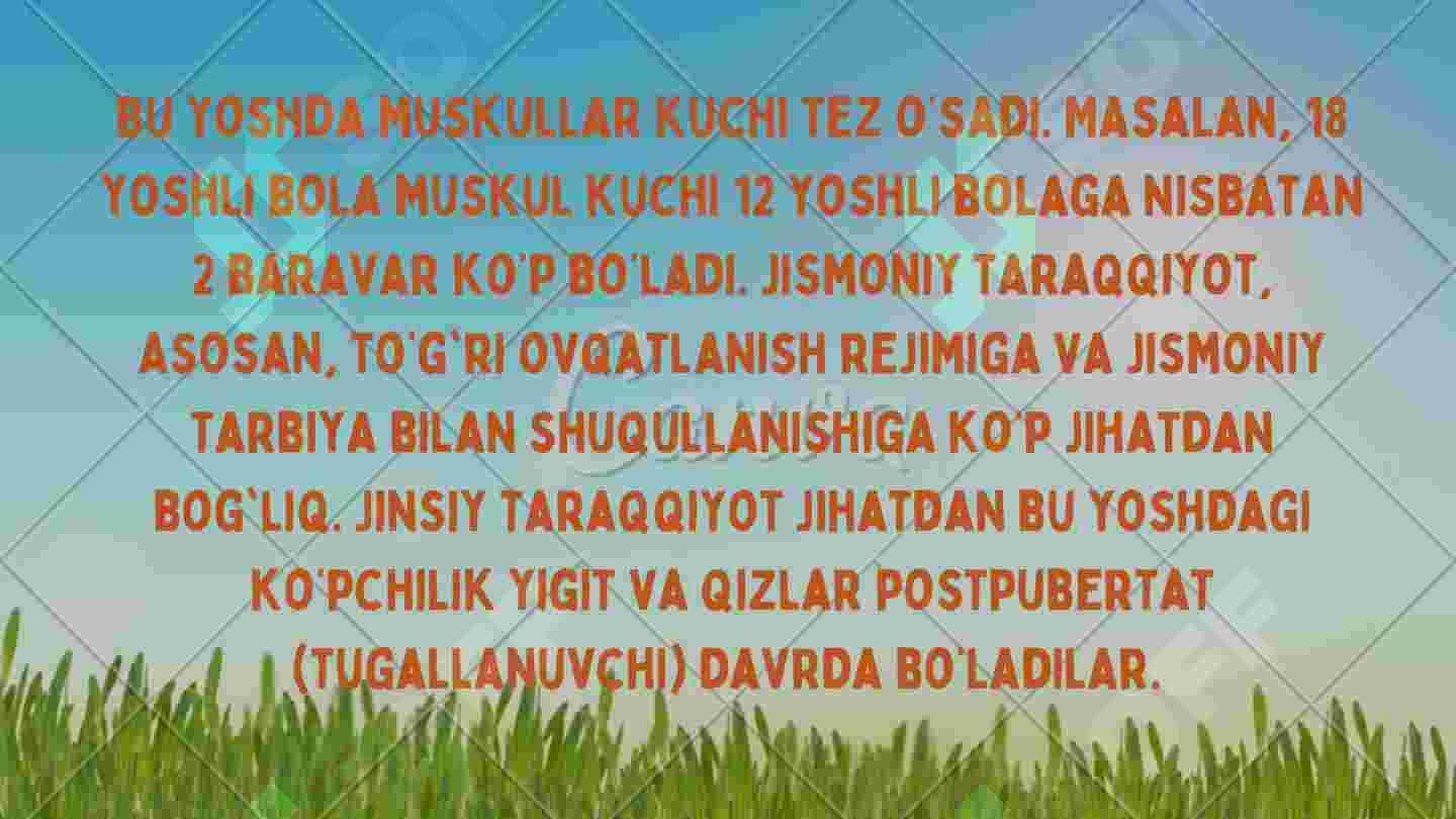 Ilk o‘spirinlik davri 4
