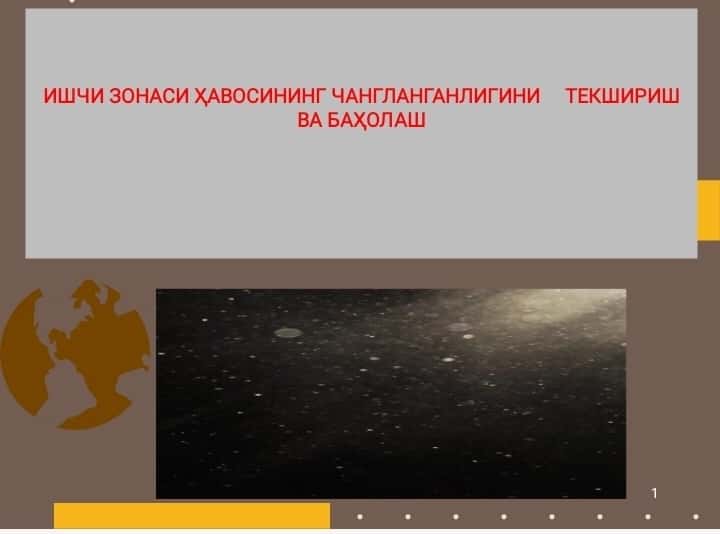 Ish zonasini changlanganligini tekshirish va baxolash 2