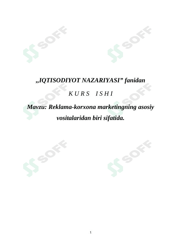 Reklama-korxona marketingning asosiy vositalaridan biri sifatida. 1