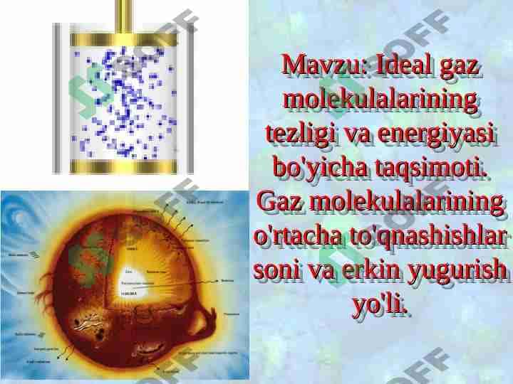 Ideal gaz molekulalarining tezligi va energiyasi bo'yicha taqsimoti
