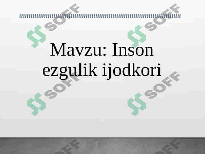 Inson ezgulik ijodkori
