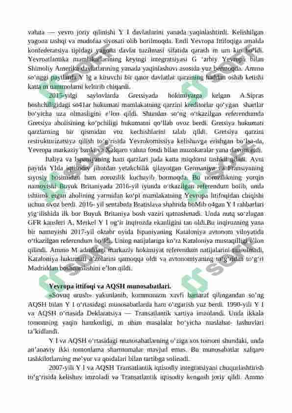 G‘arb mamlakatlarida integratsiyalashuv. Yevropa ittifoqi  va AQSh munosabatlari 2